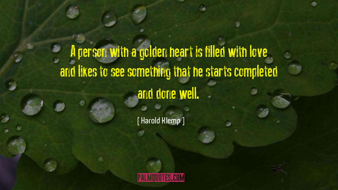 Harold Klemp Quotes: A person with a golden