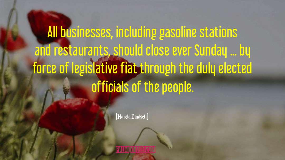 Harold Lindsell Quotes: All businesses, including gasoline stations