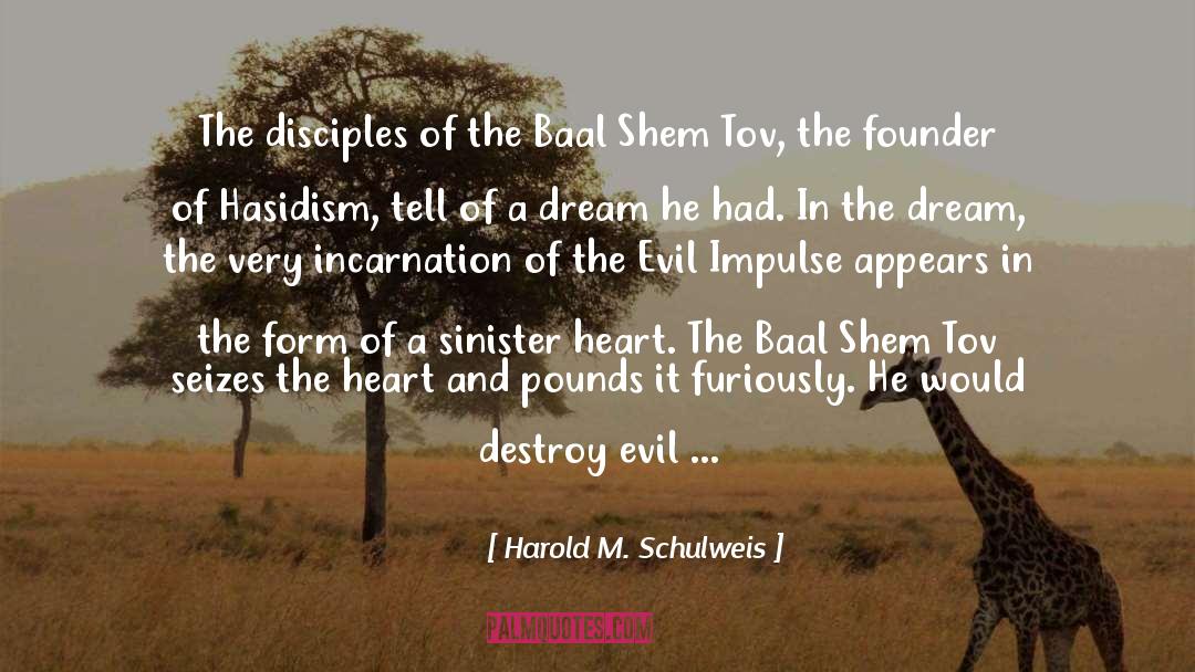 Harold M. Schulweis Quotes: The disciples of the Baal