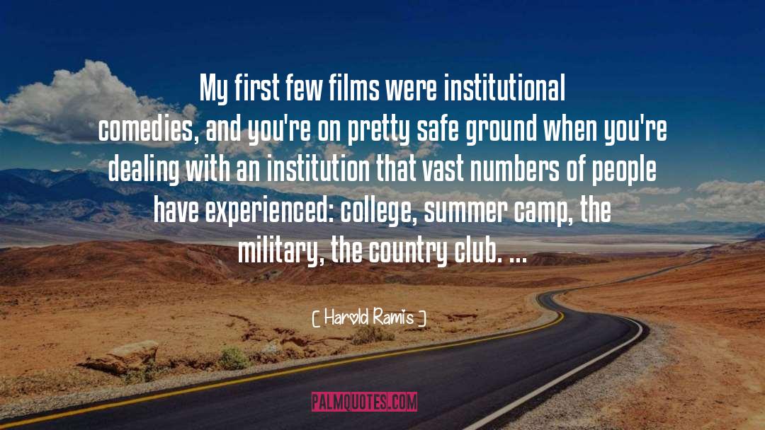 Harold Ramis Quotes: My first few films were