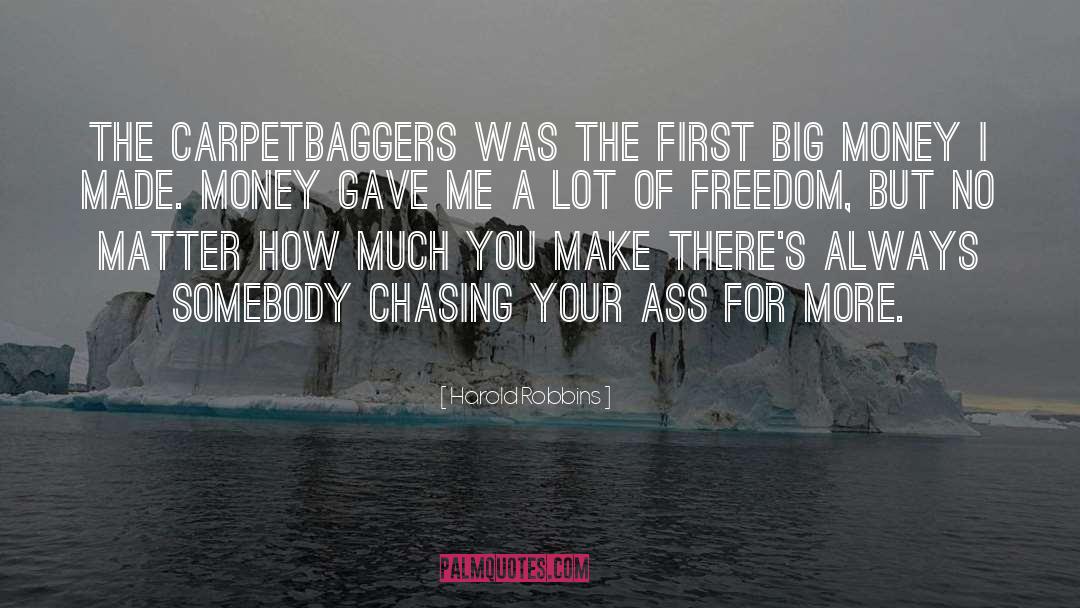 Harold Robbins Quotes: The Carpetbaggers was the first