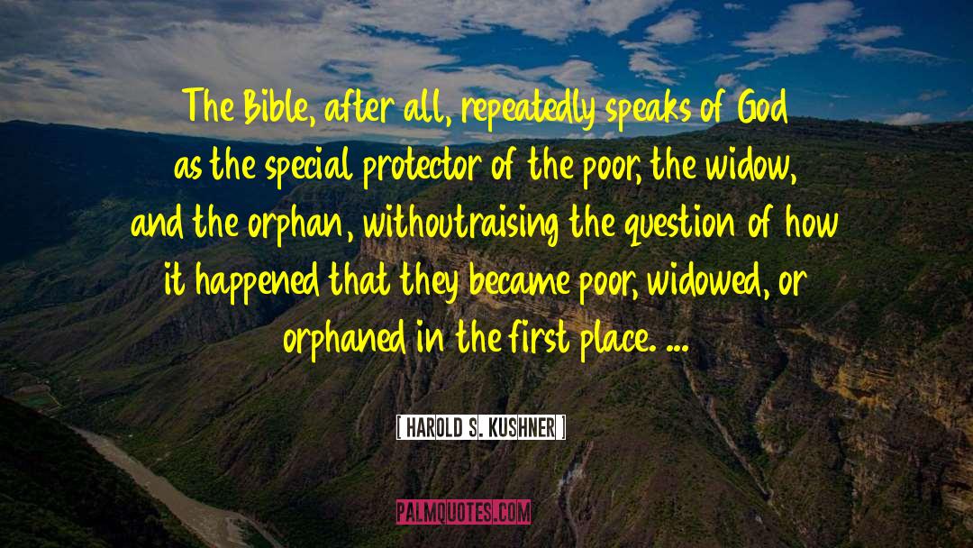 Harold S. Kushner Quotes: The Bible, after all, repeatedly
