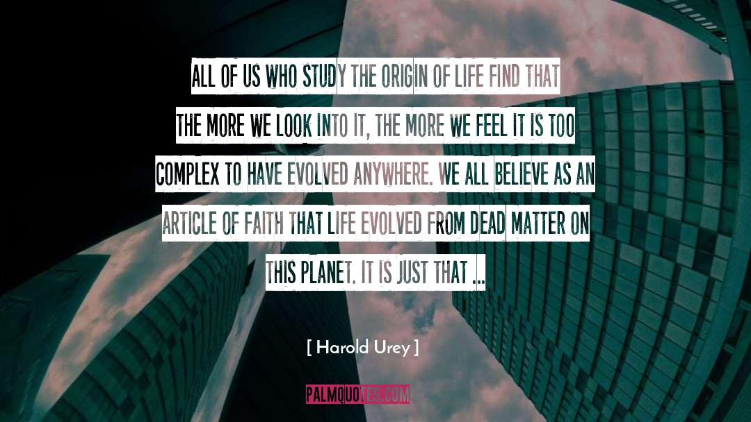 Harold Urey Quotes: All of us who study