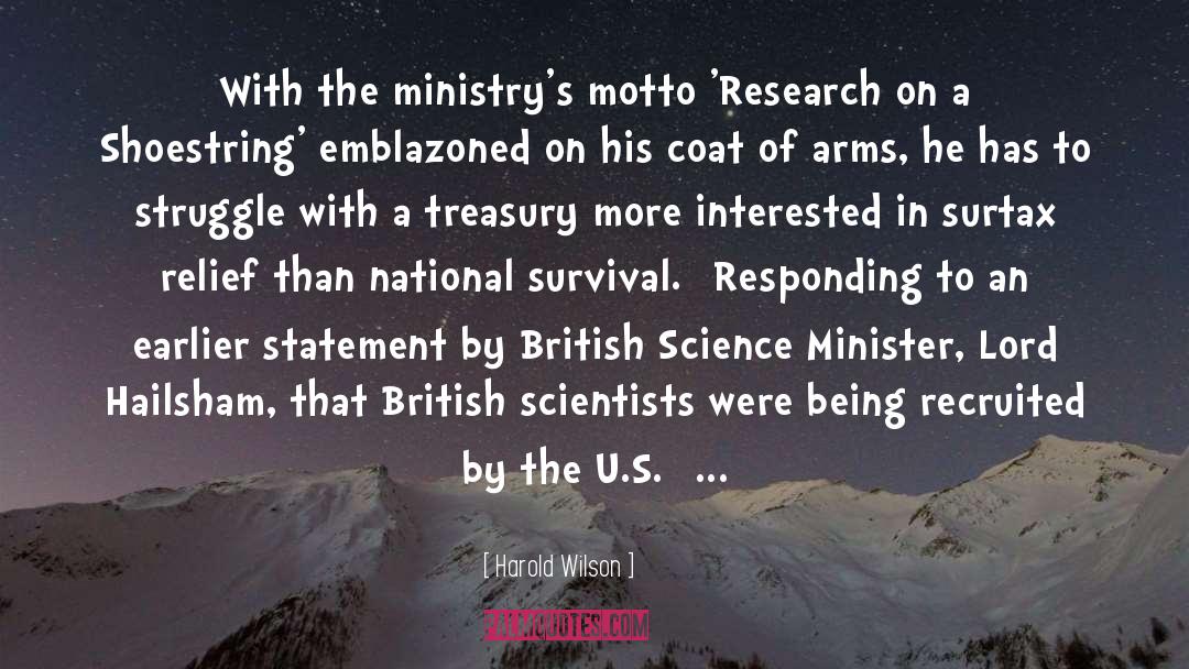 Harold Wilson Quotes: With the ministry's motto 'Research