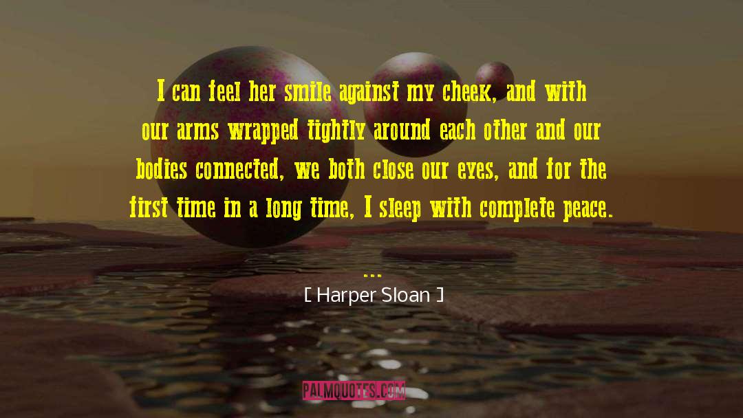 Harper Sloan Quotes: I can feel her smile