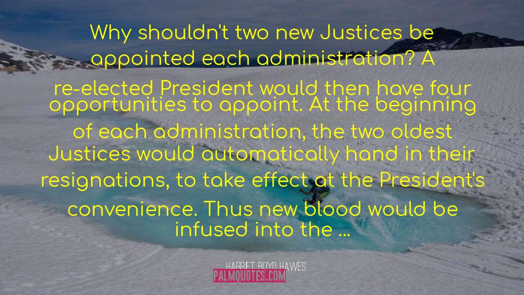 Harriet Boyd Hawes Quotes: Why shouldn't two new Justices