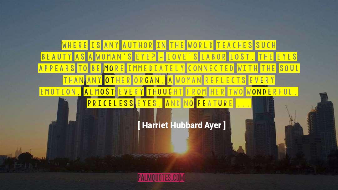 Harriet Hubbard Ayer Quotes: Where is any author in