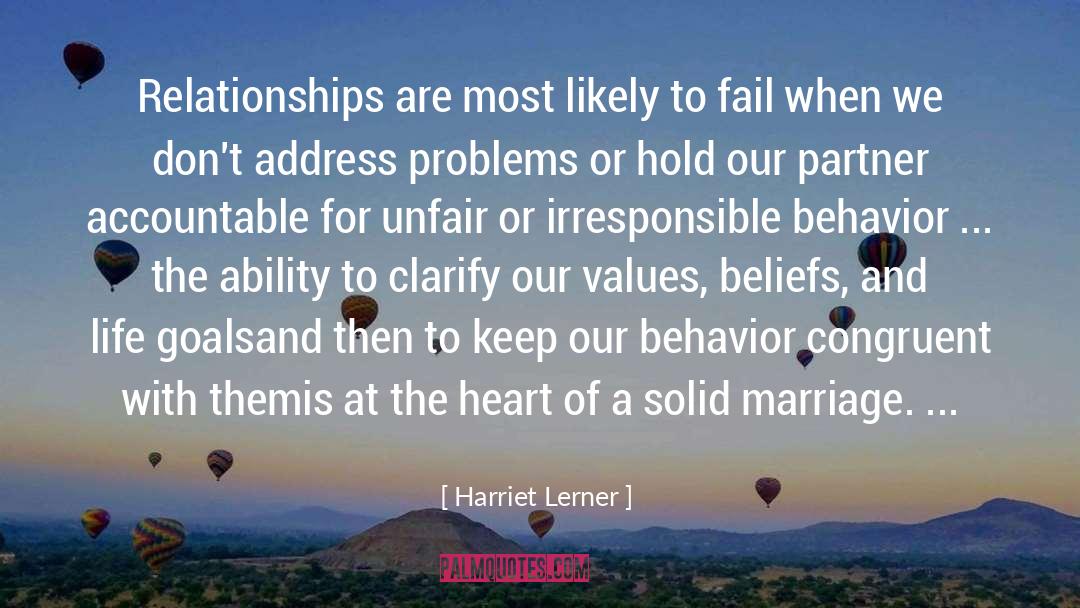 Harriet Lerner Quotes: Relationships are most likely to