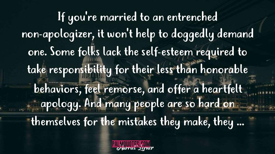 Harriet Lerner Quotes: If you're married to an