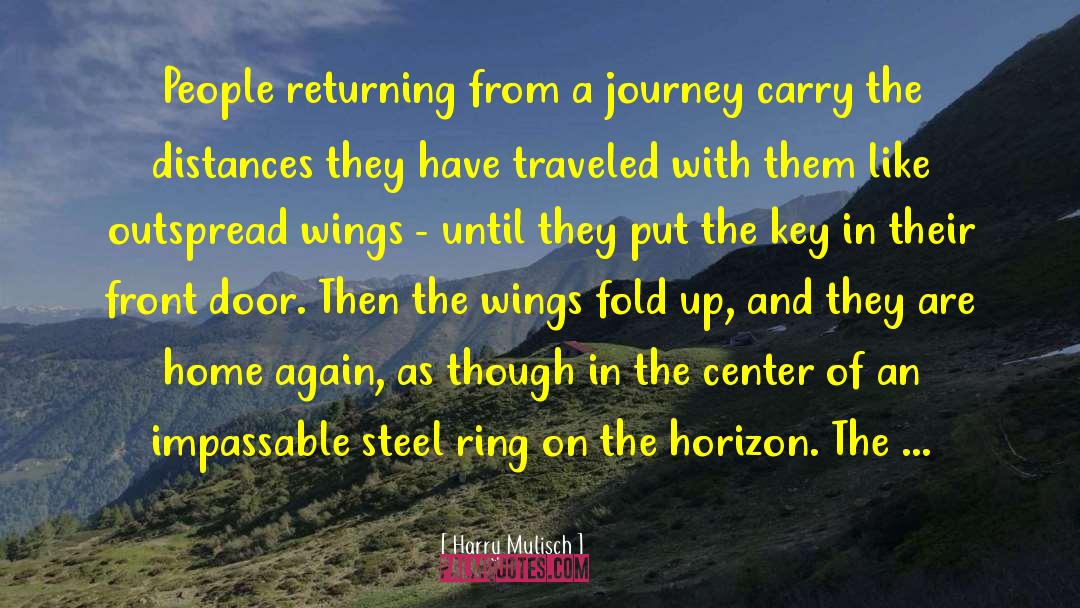 Harry Mulisch Quotes: People returning from a journey