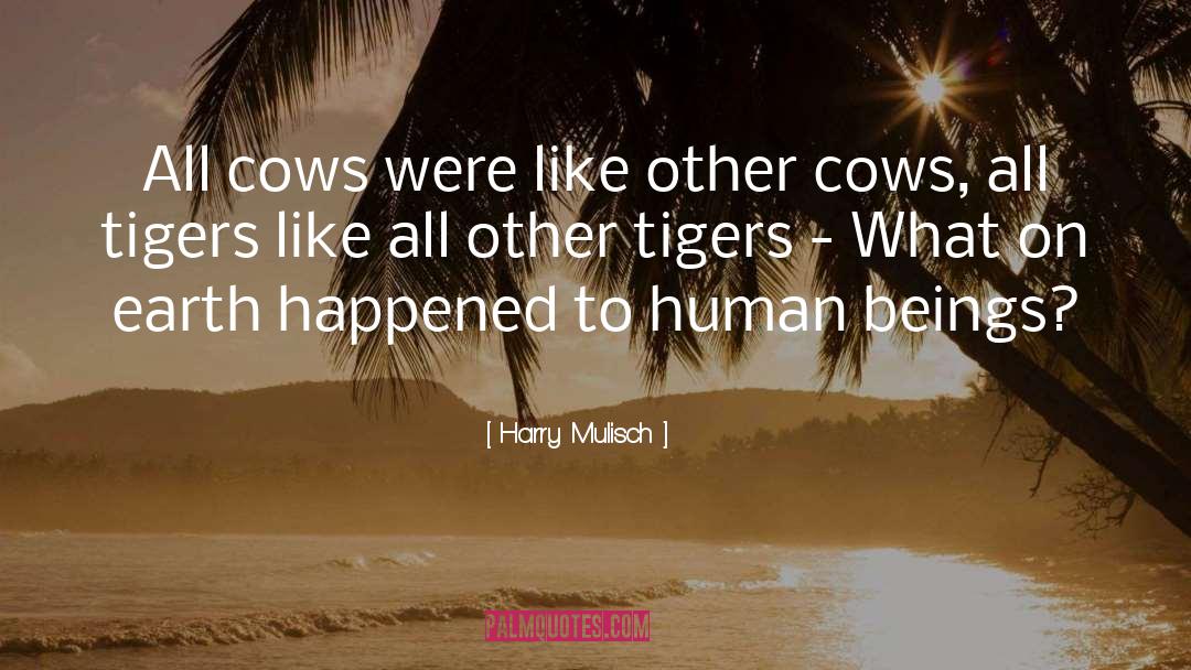 Harry Mulisch Quotes: All cows were like other