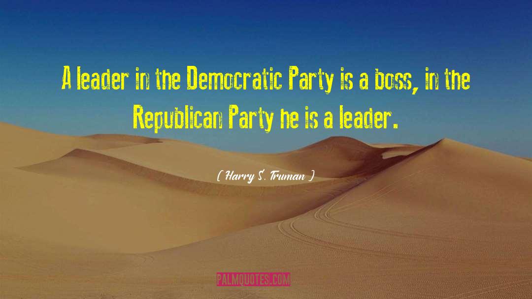 Harry S. Truman Quotes: A leader in the Democratic
