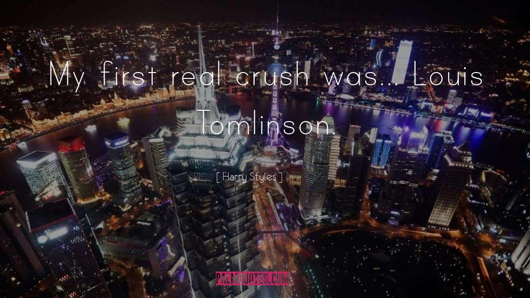 Harry Styles Quotes: My first real crush was...