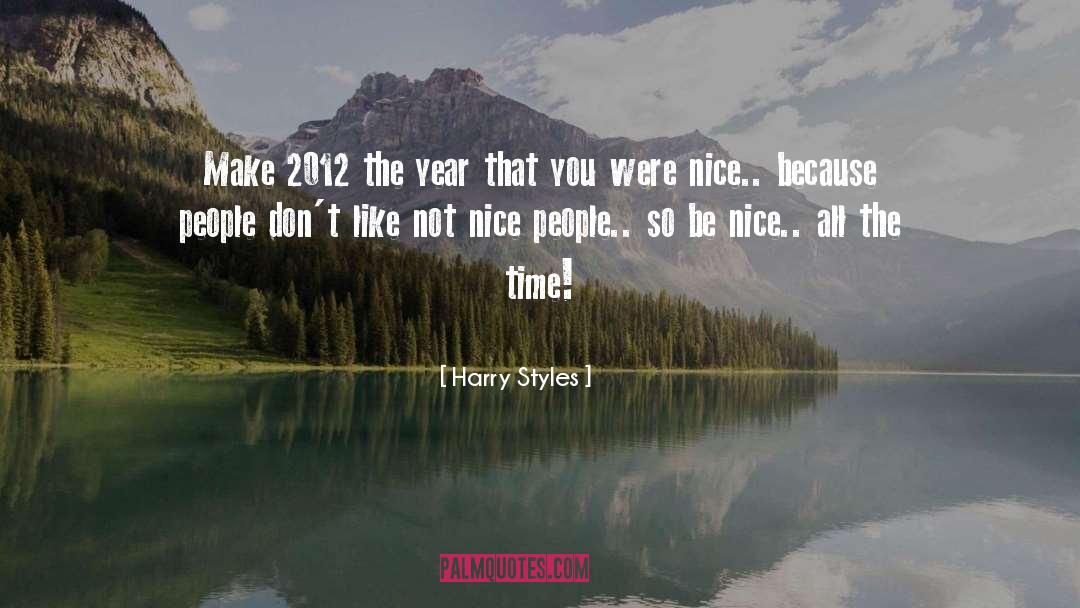 Harry Styles Quotes: Make 2012 the year that