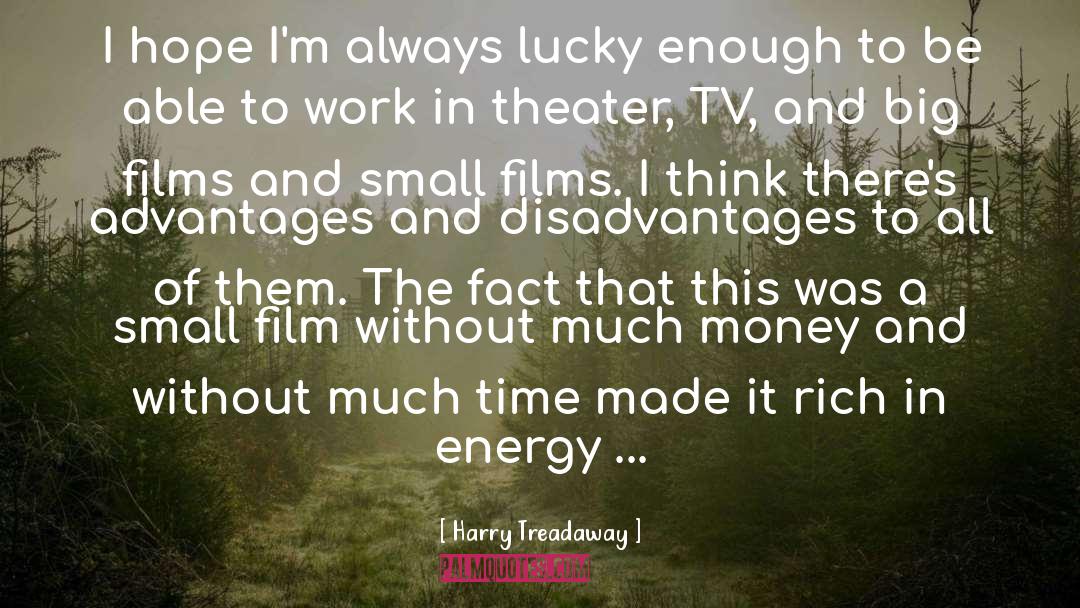 Harry Treadaway Quotes: I hope I'm always lucky