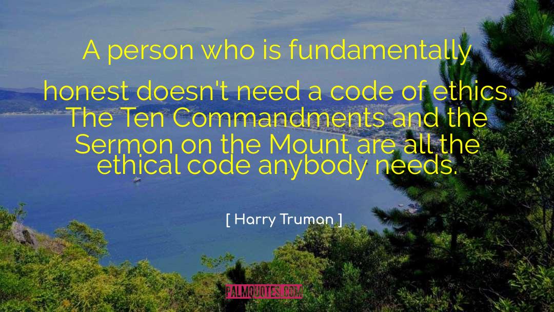 Harry Truman Quotes: A person who is fundamentally