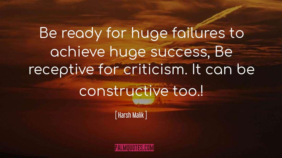 Harsh Malik Quotes: Be ready for huge failures