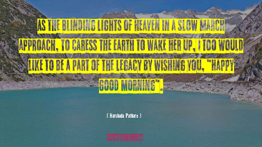 Harshada Pathare Quotes: As the blinding lights of