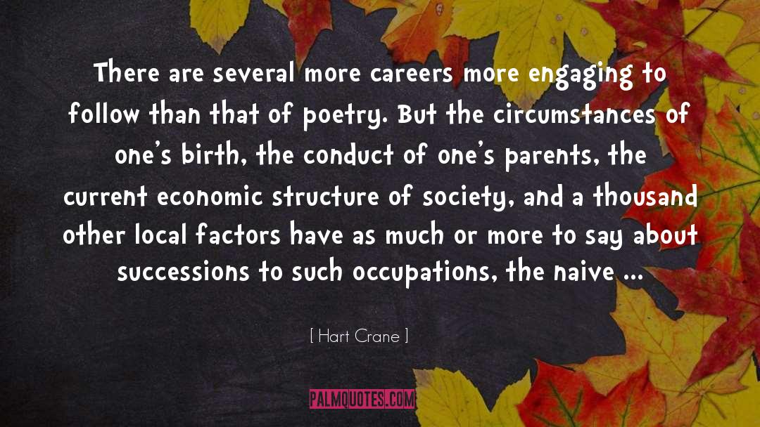 Hart Crane Quotes: There are several more careers