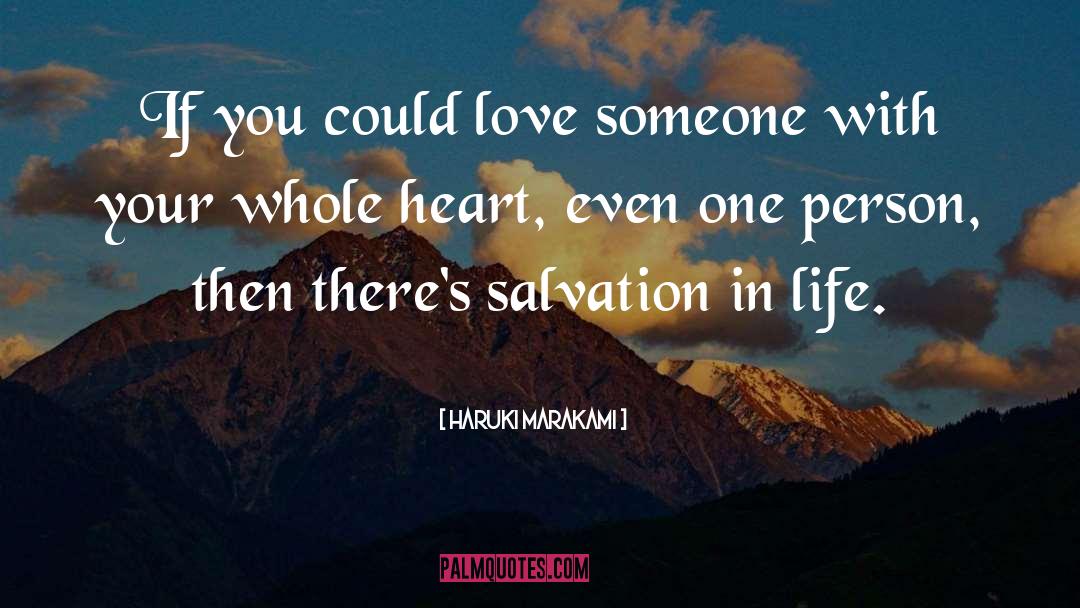 Haruki Marakami Quotes: If you could love someone