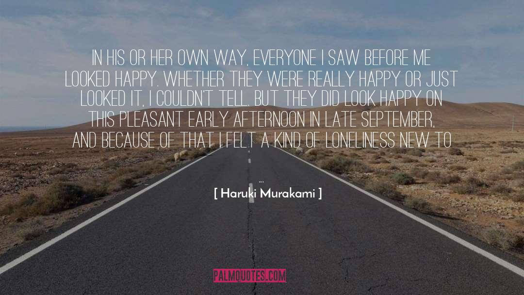 Haruki Murakami Quotes: In his or her own