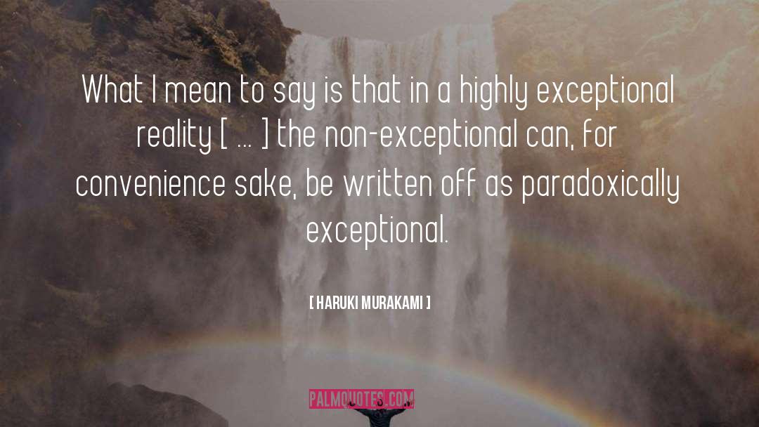 Haruki Murakami Quotes: What I mean to say