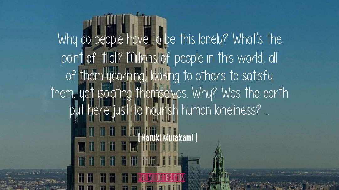 Haruki Murakami Quotes: Why do people have to