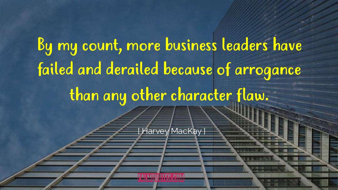 Harvey MacKay Quotes: By my count, more business