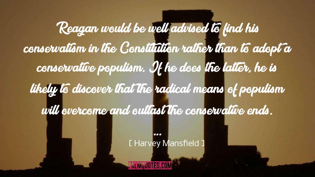 Harvey Mansfield Quotes: Reagan would be well advised