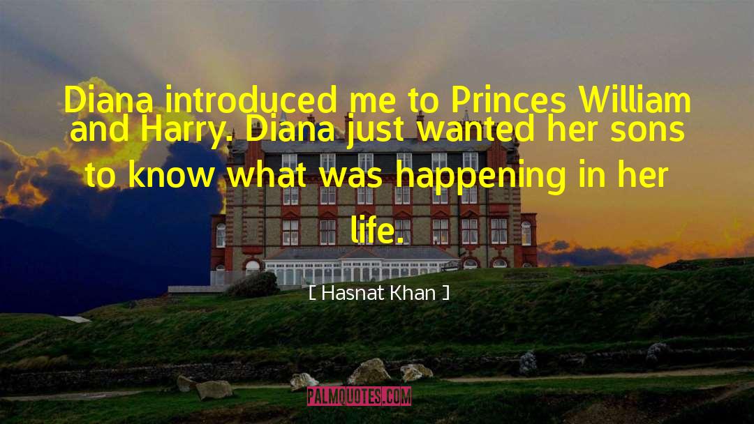 Hasnat Khan Quotes: Diana introduced me to Princes