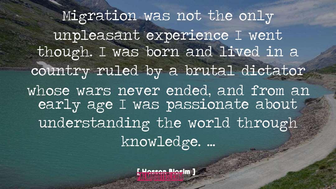 Hassan Blasim Quotes: Migration was not the only