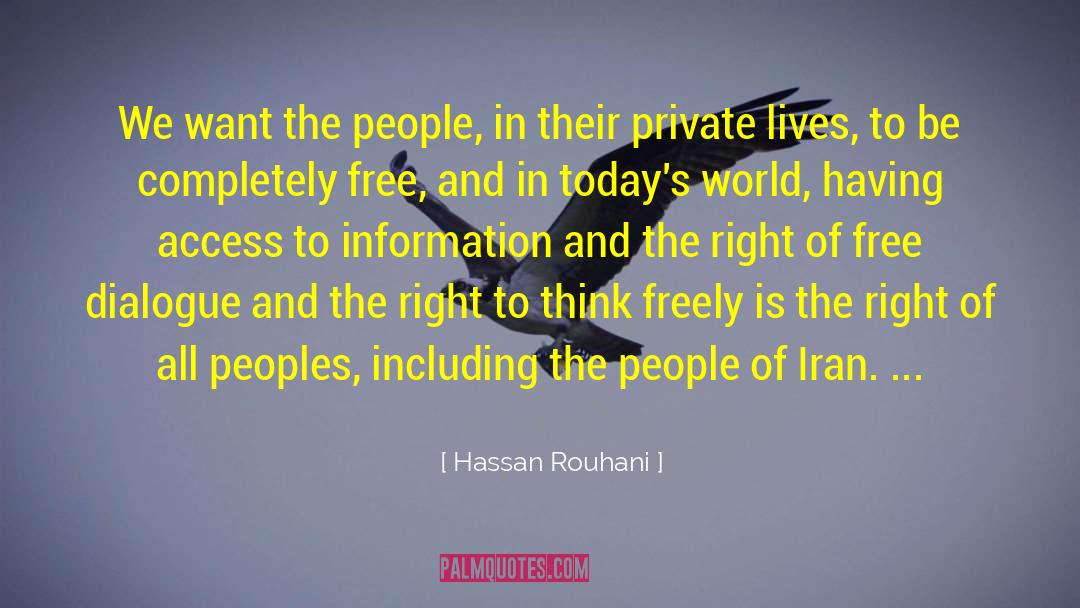 Hassan Rouhani Quotes: We want the people, in