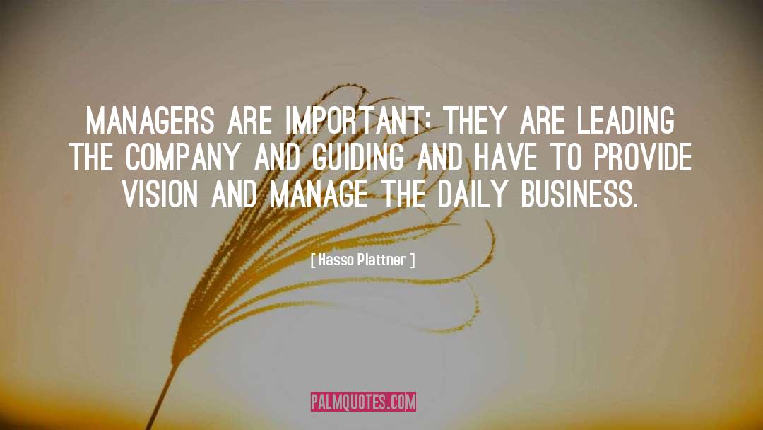 Hasso Plattner Quotes: Managers are important: they are