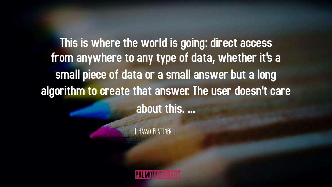 Hasso Plattner Quotes: This is where the world