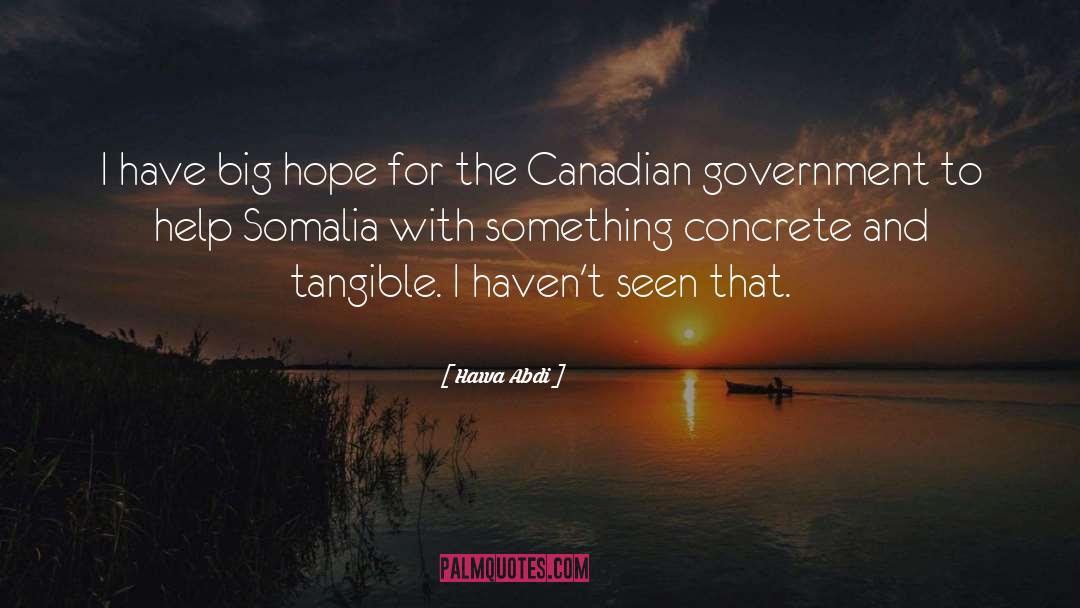 Hawa Abdi Quotes: I have big hope for
