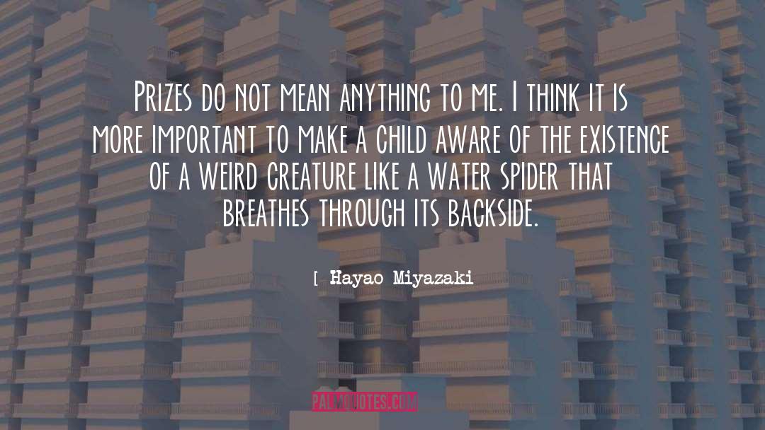 Hayao Miyazaki Quotes: Prizes do not mean anything