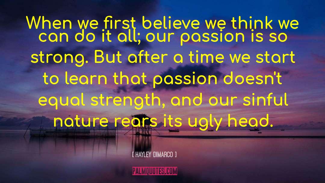 Hayley DiMarco Quotes: When we first believe we