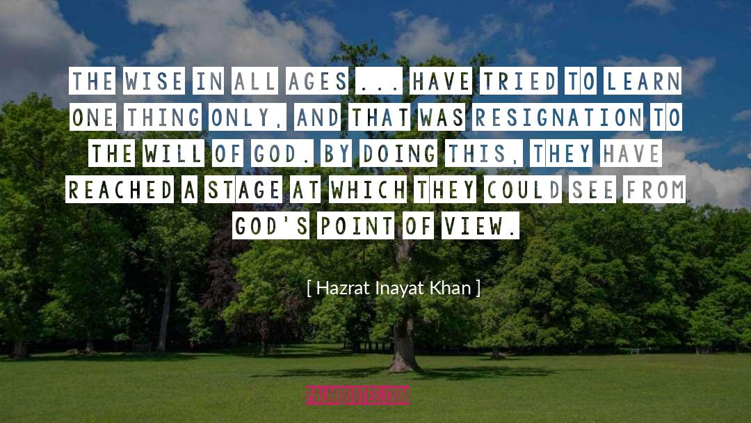 Hazrat Inayat Khan Quotes: The wise in all ages