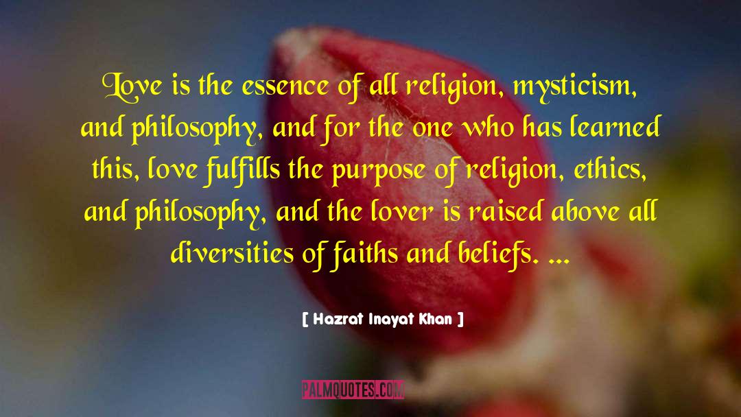 Hazrat Inayat Khan Quotes: Love is the essence of