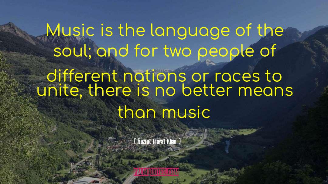 Hazrat Inayat Khan Quotes: Music is the language of