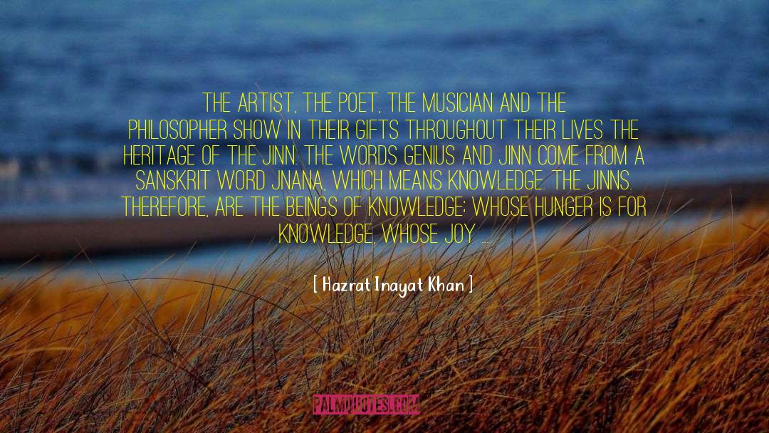 Hazrat Inayat Khan Quotes: The artist, the poet, the