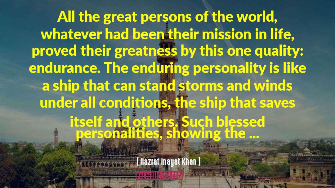 Hazrat Inayat Khan Quotes: All the great persons of