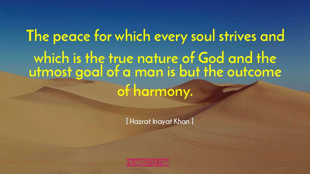 Hazrat Inayat Khan Quotes: The peace for which every