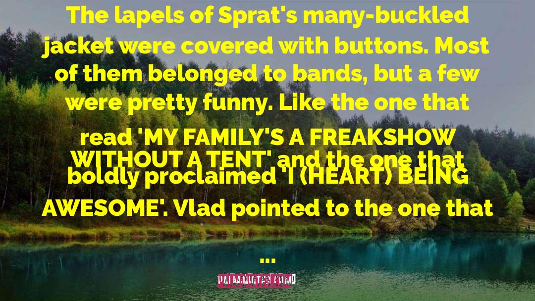 Heather Brewer Quotes: The lapels of Sprat's many-buckled