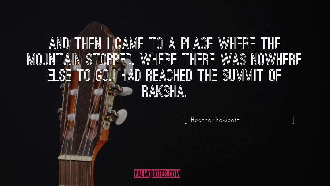Heather Fawcett Quotes: And then I came to