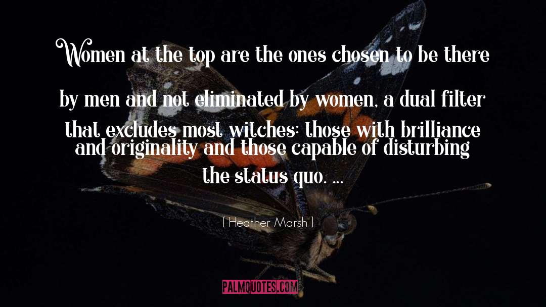 Heather  Marsh Quotes: Women at the top are