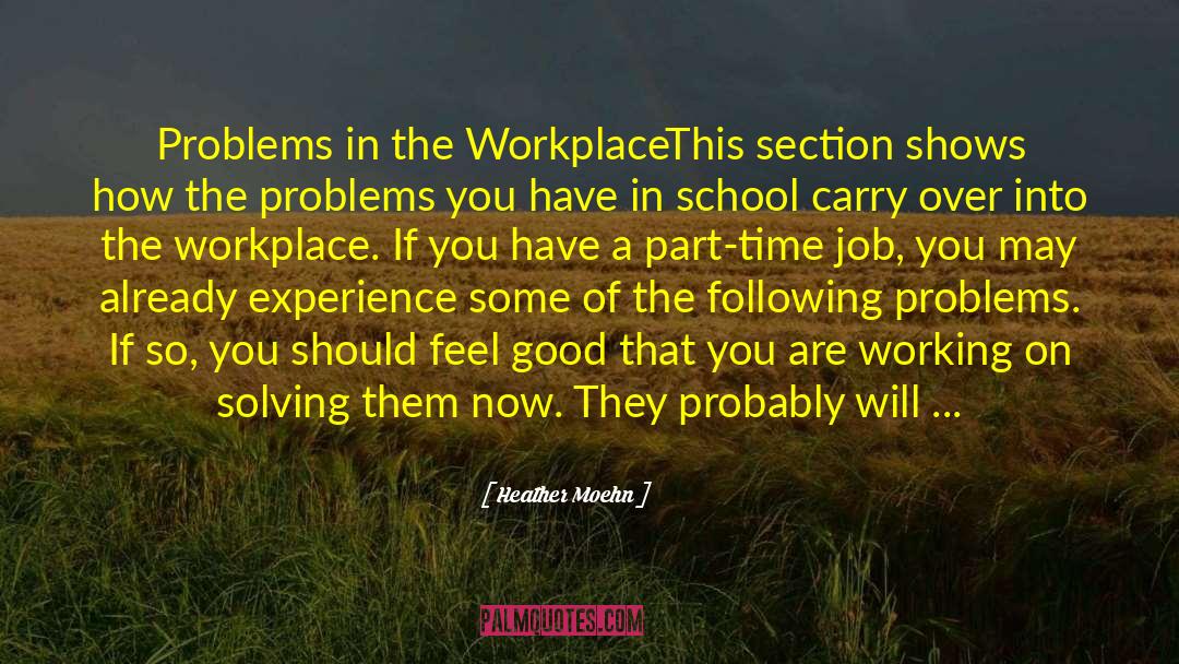 Heather Moehn Quotes: Problems in the Workplace<br /><br