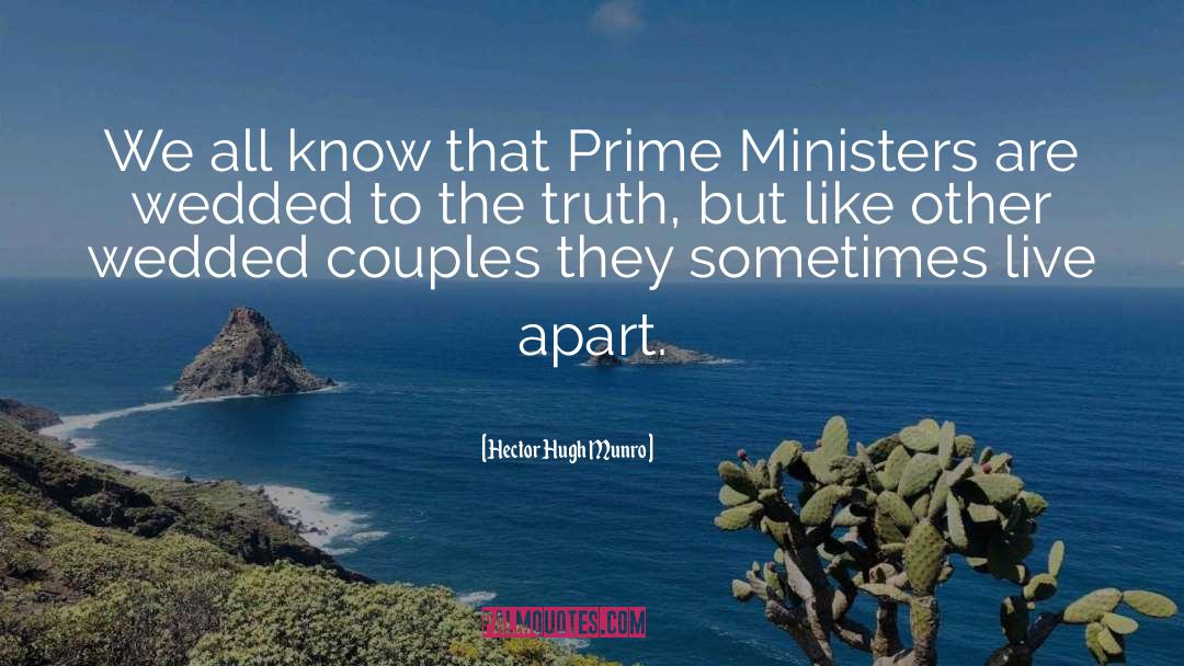 Hector Hugh Munro Quotes: We all know that Prime