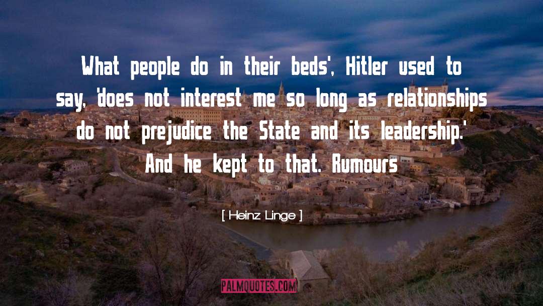 Heinz Linge Quotes: What people do in their