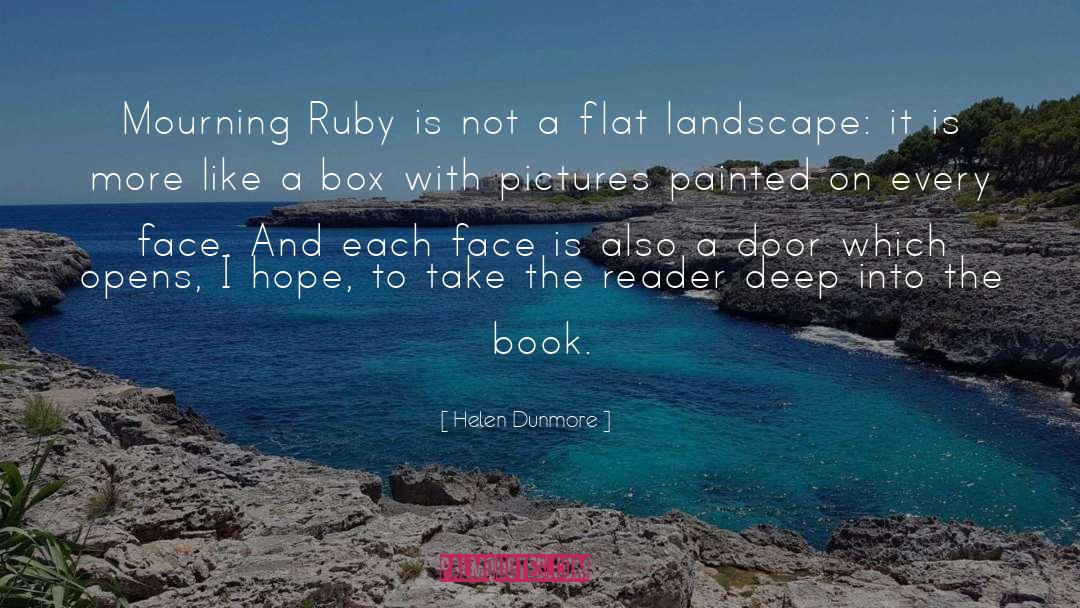 Helen Dunmore Quotes: Mourning Ruby is not a